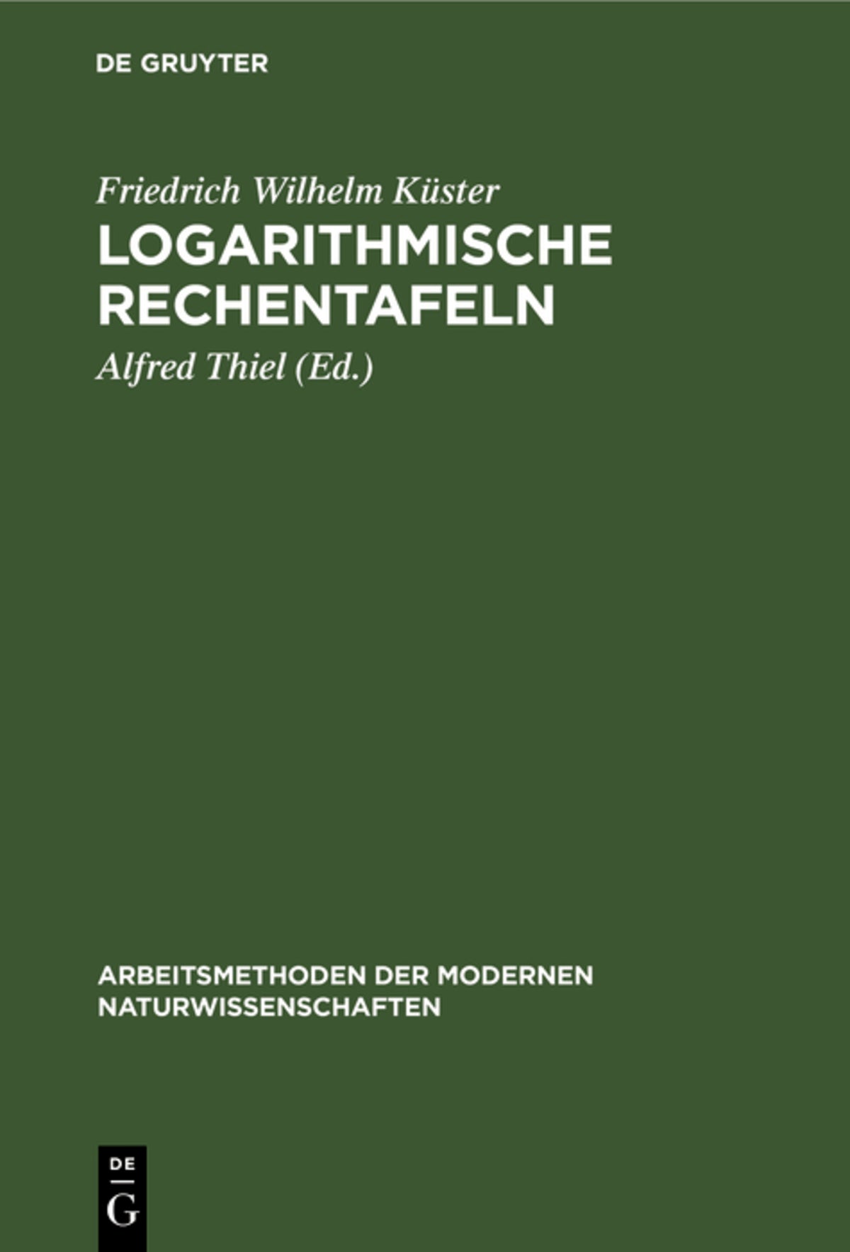 Cover image for Logarithmische Rechentafeln ISBN 9783111257235