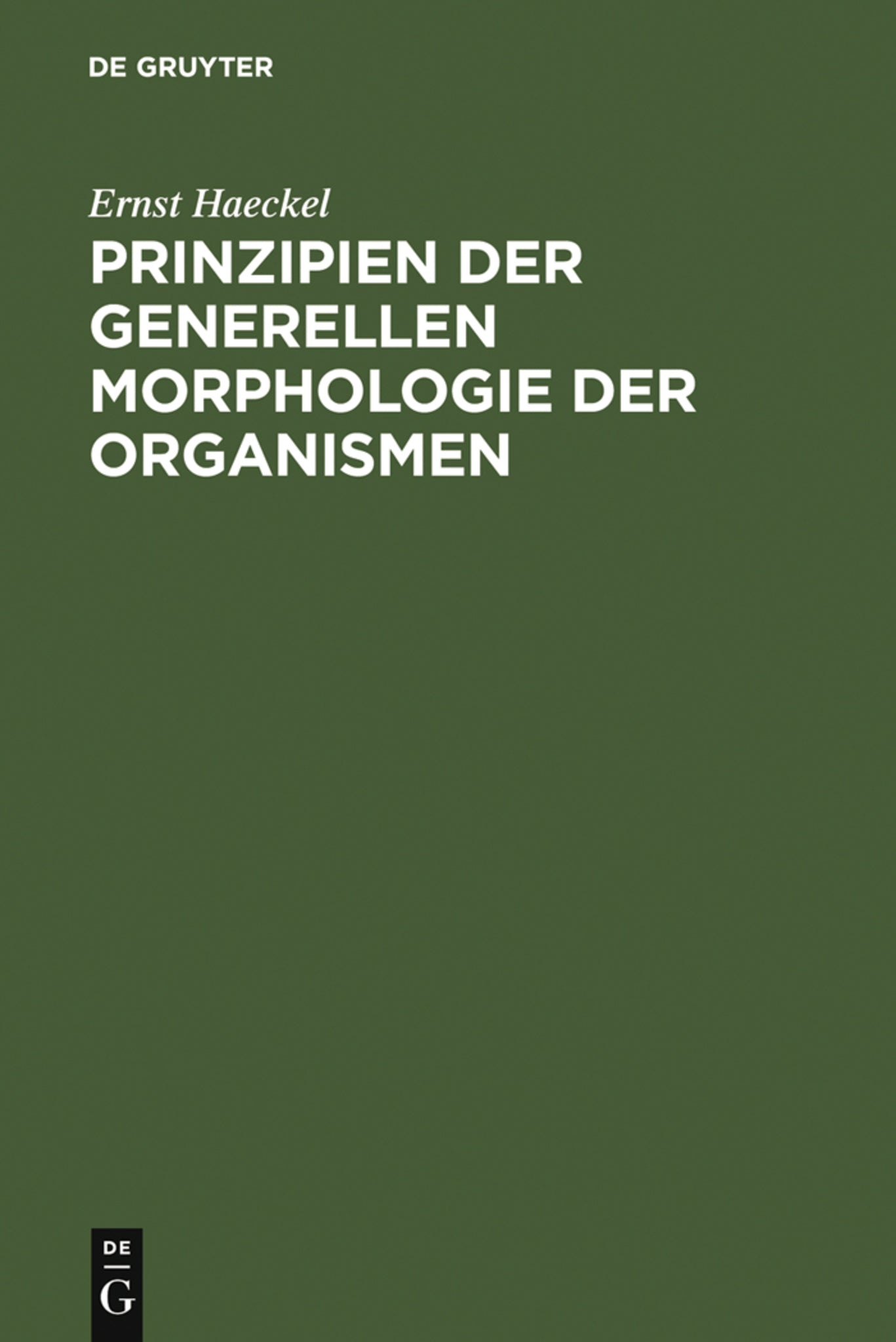 Cover image for Prinzipien der generellen Morphologie der Organismen ISBN 9783111263670