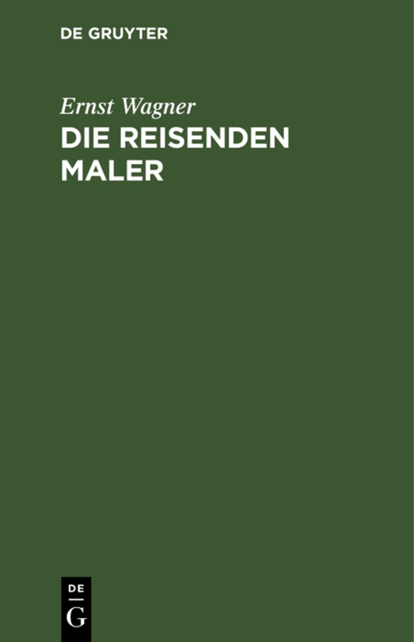 Cover image for Die reisenden Maler ISBN 9783111264363