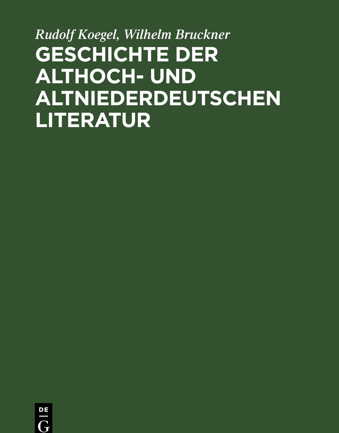 Cover image for Geschichte der althoch- und altniederdeutschen Literatur ISBN 9783111282282
