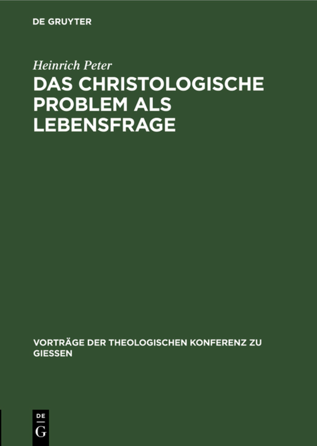Cover image for Das christologische Problem als Lebensfrage ISBN 9783111284101