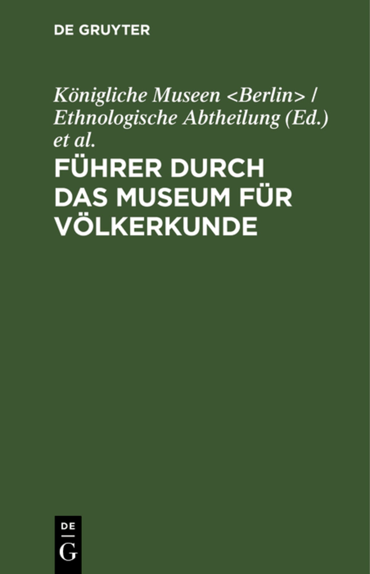 Cover image for Führer durch das Museum für Völkerkunde ISBN 9783111284712