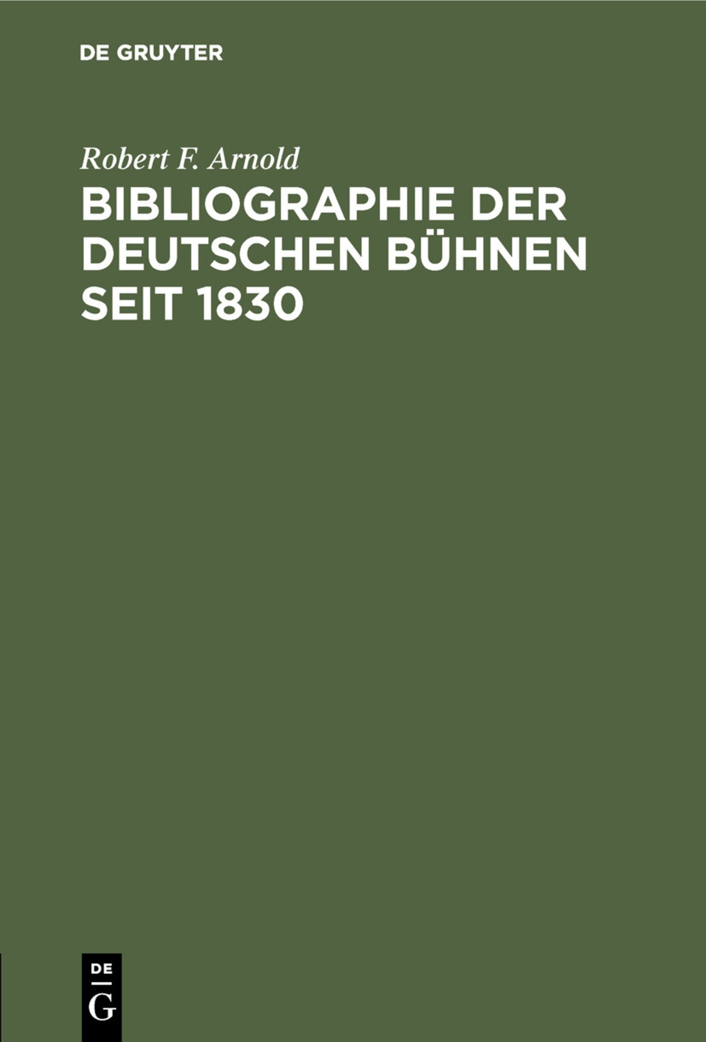 Cover image for Bibliographie der deutschen Bühnen seit 1830 ISBN 9783111285320