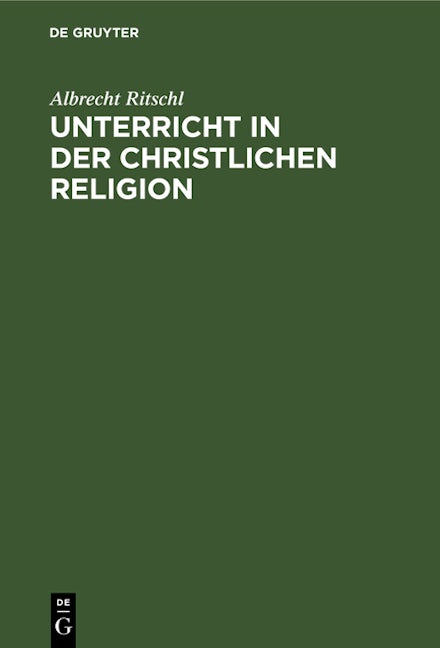 Book cover image for Unterricht in der christlichen Religion ISBN: 9783112464274