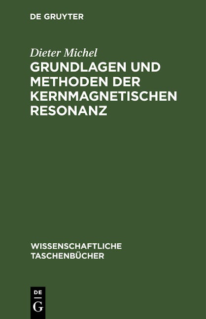 Book cover image for Grundlagen und Methoden der kernmagnetischen Resonanz ISBN: 9783112567890