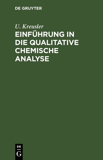 Book cover image for Einführung in die qualitative chemische Analyse ISBN: 9783112633090