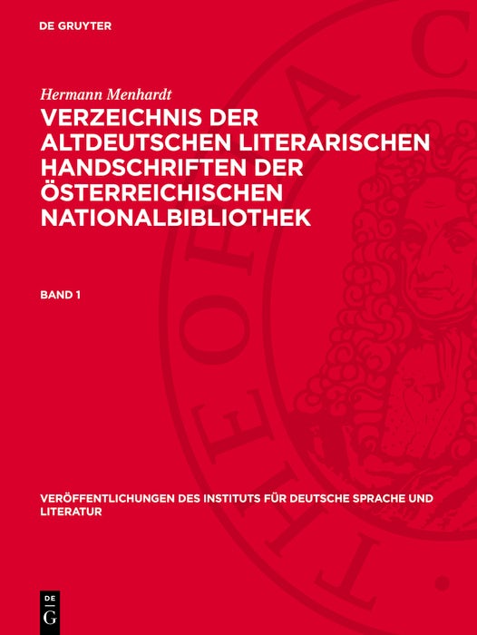 Book cover image for Hermann Menhardt: Verzeichnis der altdeutschen literarischen Handschriften der Österreichischen Nationalbibliothek. Band 1 ISBN: 9783112749968