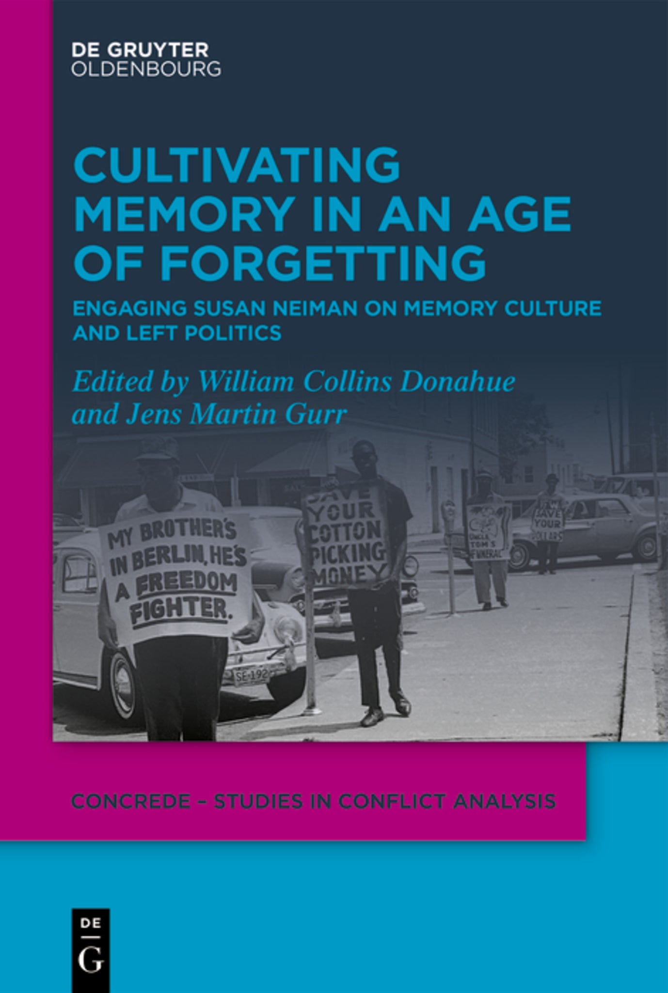 Cover image for Cultivating Memory in an Age of Forgetting ISBN 9783119144179
