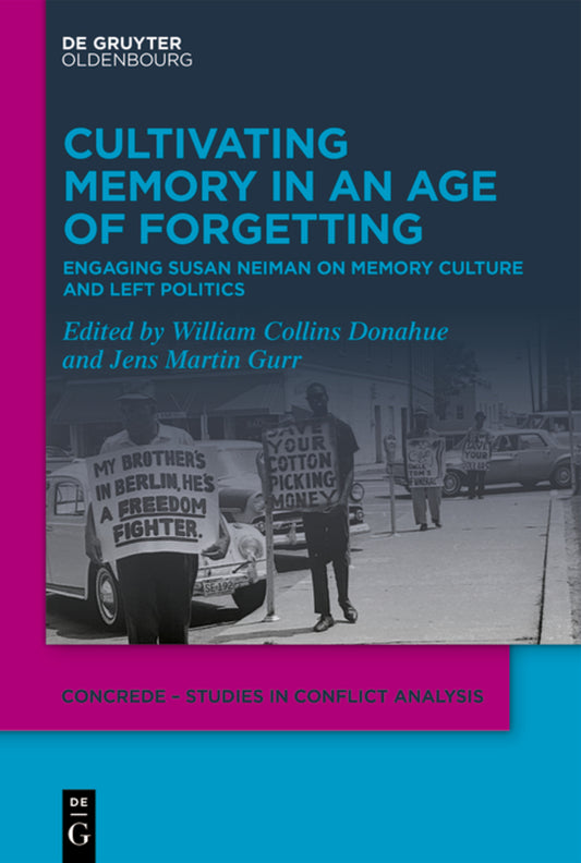 Cultivating Memory in an Age of Forgetting