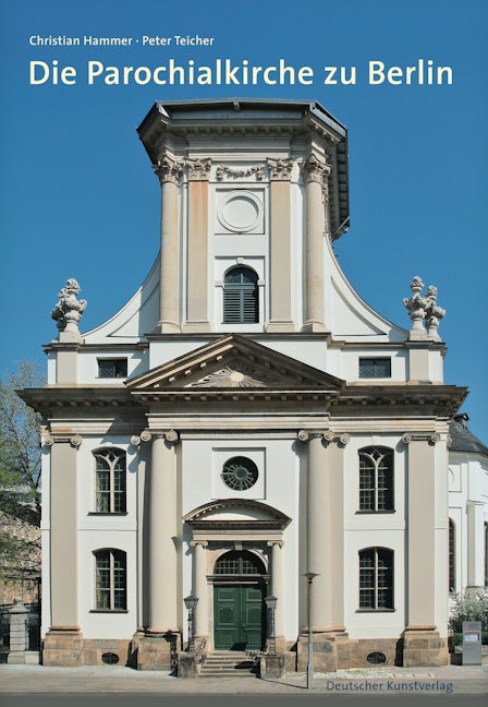 Book cover image for Die Parochialkirche in Berlin ISBN: 9783422021990