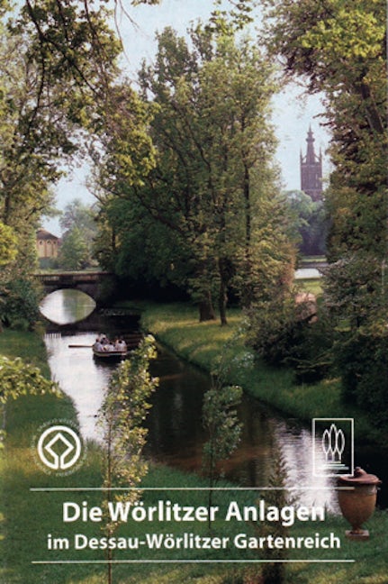 Book cover image for Die Wörlitzer Anlagen im Dessau-Wörlitzer Gartenreich ISBN: 9783422022799