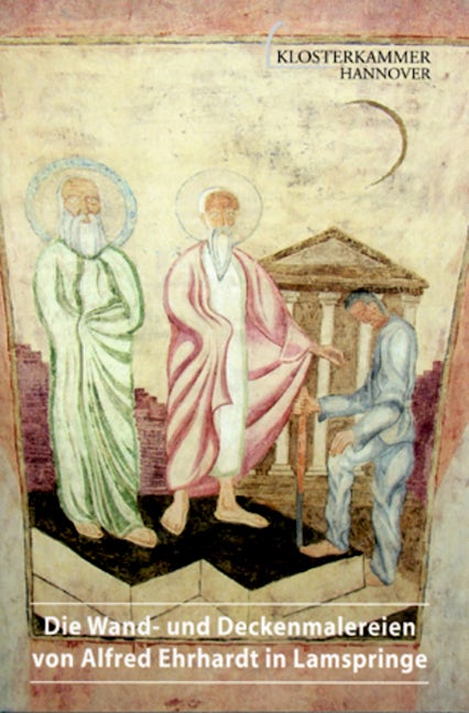 Book cover image for Die Wand- und Deckenmalereien von Alfred Ehrhardt in Lamspringe ISBN: 9783422023444