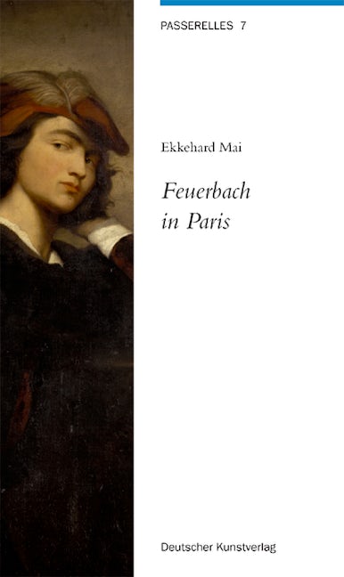 Book cover image for Feuerbach in Paris ISBN: 9783422065277