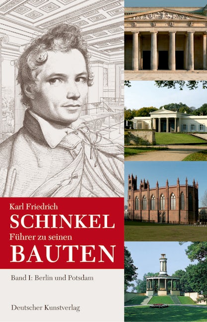 Book cover image for Karl Friedrich Schinkel. Führer zu seinen Bauten ISBN: 9783422068117