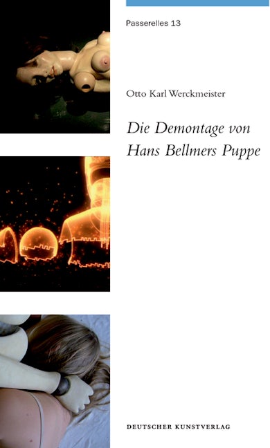 Die Demontage von Hans Bellmers Puppe