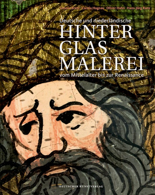 Book cover image for Deutsche und niederländische Hinterglasmalerei vom Mittelalter bis zur Renaissance ISBN: 9783422072626