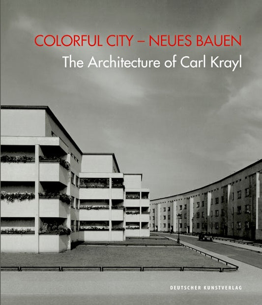Colorful City – Neues Bauen