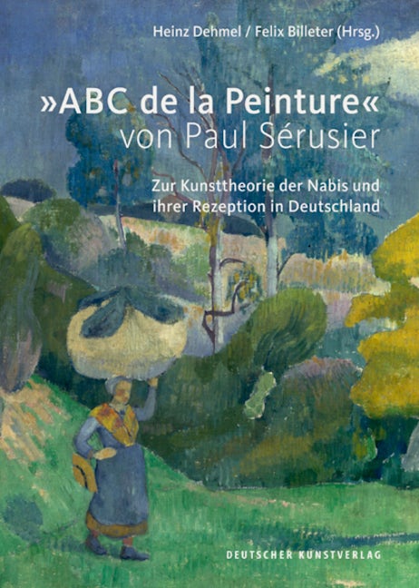 Book cover image for »ABC de la Peinture« von Paul Sérusier ISBN: 9783422074101