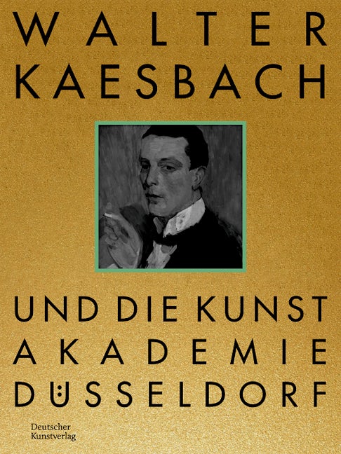 Book cover image for Walter Kaesbach und die Kunstakademie Düsseldorf ISBN: 9783422802032