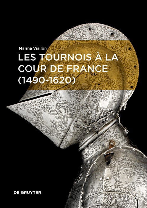Les tournois à la cour de France (1490–1620)