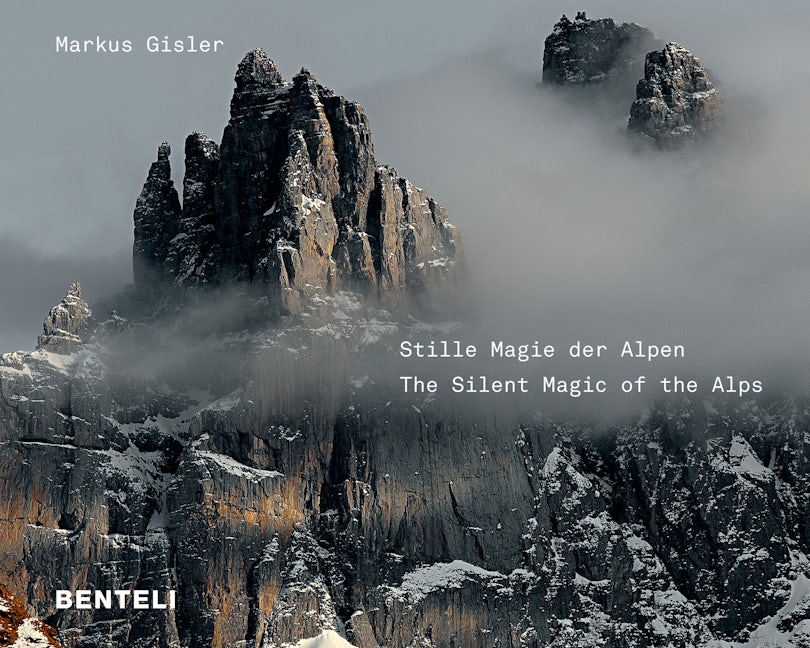 Book cover image for Stille Magie der Alpen The Alps Compelling Silence ISBN: 9783716518380