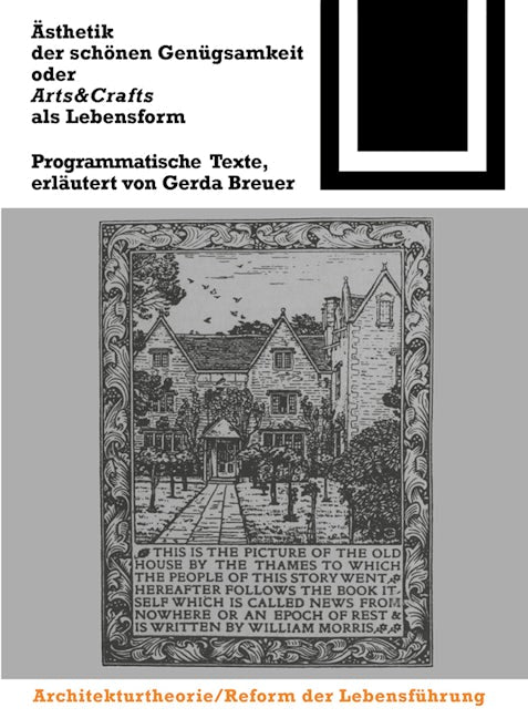 Book cover image for Ästhetik der schönen Genügsamkeit oder Arts and Crafts als Lebensform ISBN: 9783764363871