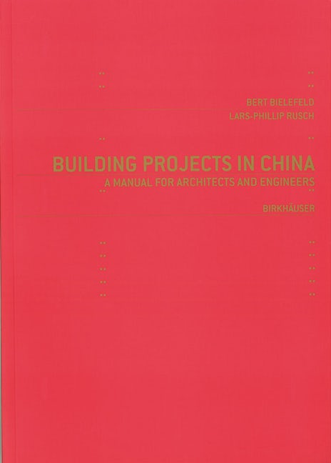 Book cover image for Building Projects in China ISBN: 9783764374167