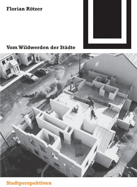 Book cover image for Vom Wildwerden der Städte ISBN: 9783764374624