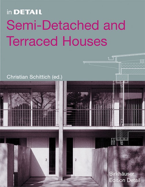 Book cover image for Semi-Detached and Terraced Houses ISBN: 9783764374891