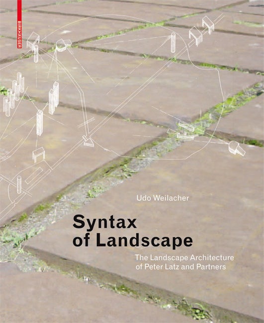 Book cover image for Syntax of Landscape ISBN: 9783764376154