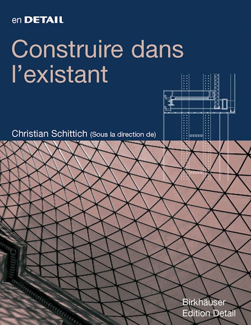 Book cover image for Construire dans l existant ISBN: 9783764376376