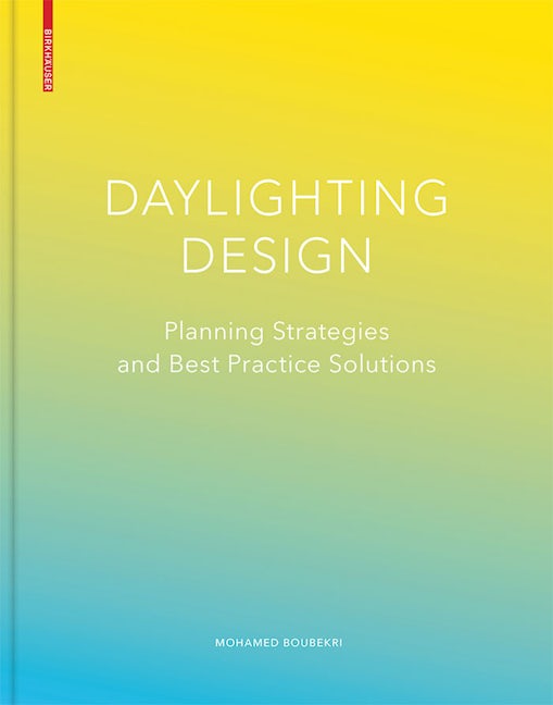 Book cover image for Daylighting Design ISBN: 9783764377281