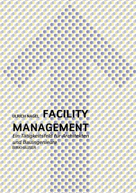 Book cover image for Facility Management ISBN: 9783764380830