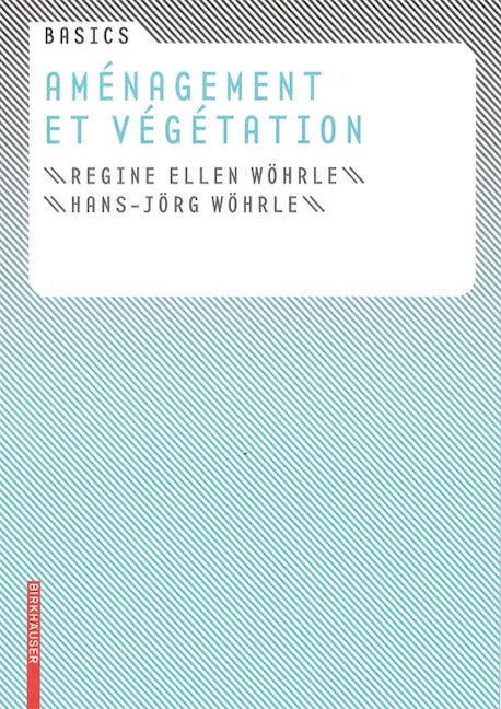 Basics Aménagement et végétation