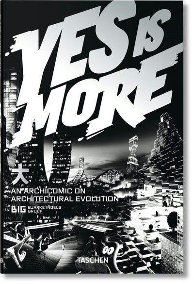 Cover image for BIG. Yes is More. An Archicomic on Architectural Evolution, isbn: 9783836520102