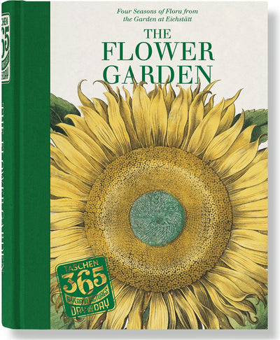 Cover image for TASCHEN 365 Day-by-Day. The Flower Garden, isbn: 9783836544092