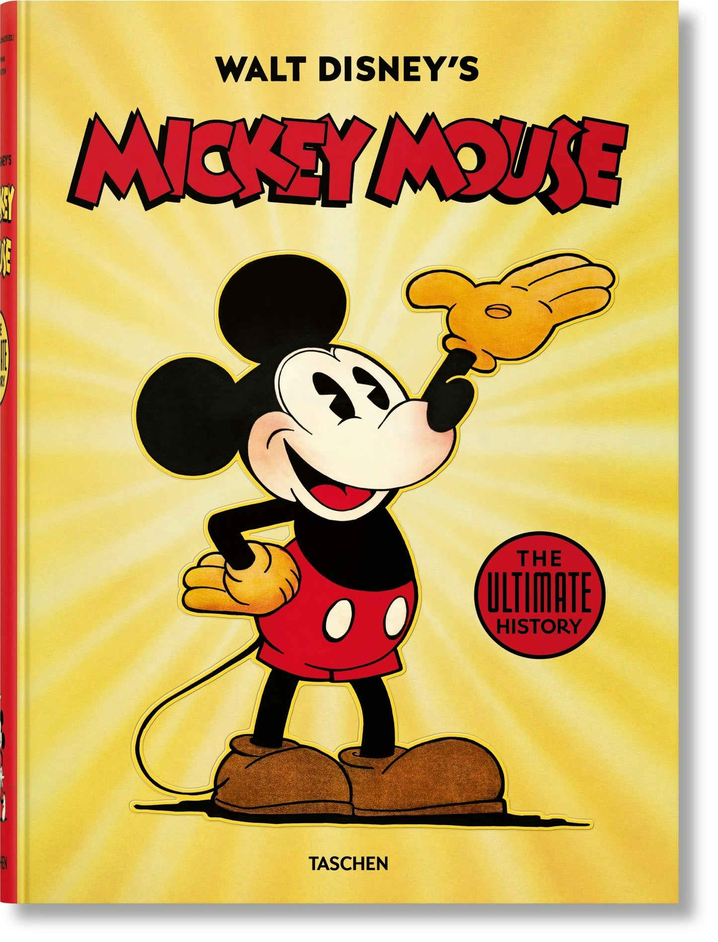 Book cover image for Walt Disney's Mickey Mouse. The Ultimate History ISBN: 9783836552844