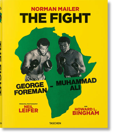 Cover image for Norman Mailer. Neil Leifer. Howard L. Bingham. The Fight, isbn: 9783836591492