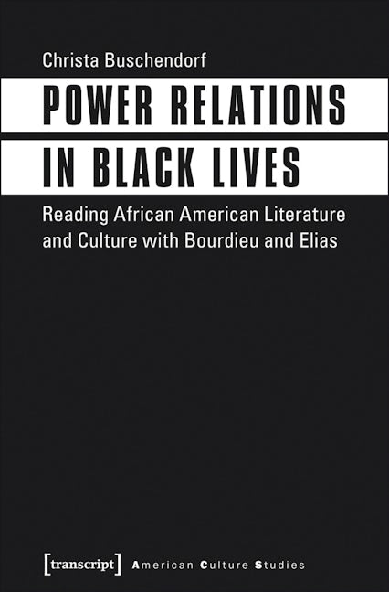 Book cover image for Power Relations in Black Lives ISBN: 9783837636604