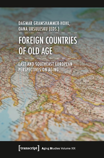 Book cover image for Foreign Countries of Old Age ISBN: 9783837645545