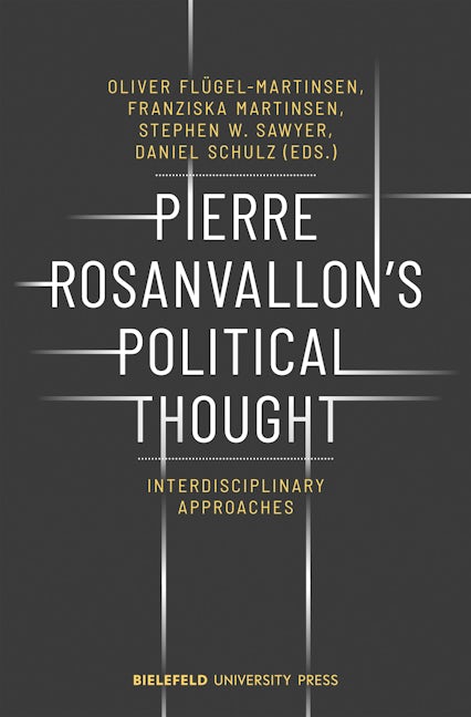 Book cover image for Pierre Rosanvallon's Political Thought ISBN: 9783837646528