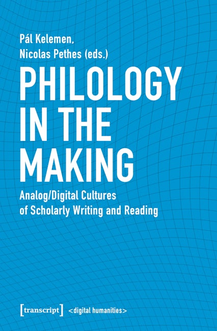 Book cover image for Philology in the Making ISBN: 9783837647709