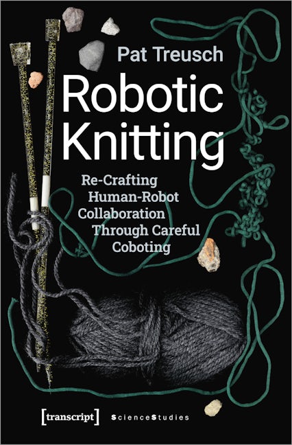 Book cover image for Robotic Knitting ISBN: 9783837652031