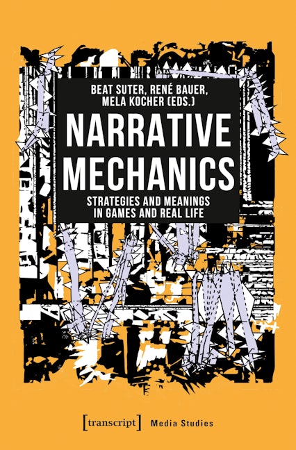 Book cover image for Narrative Mechanics ISBN: 9783837653458