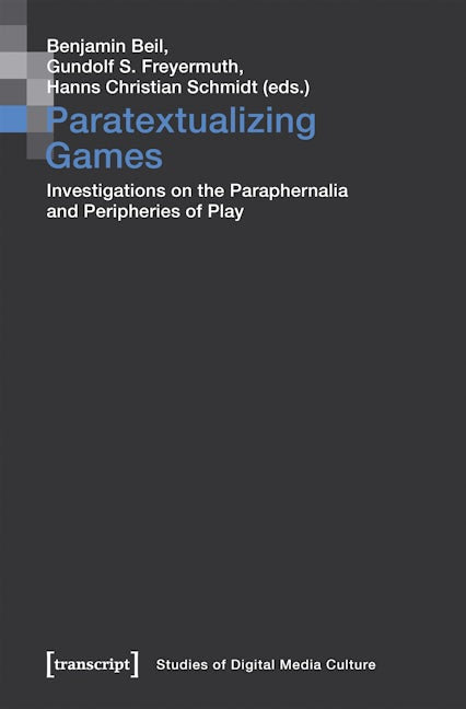 Book cover image for Paratextualizing Games ISBN: 9783837654219