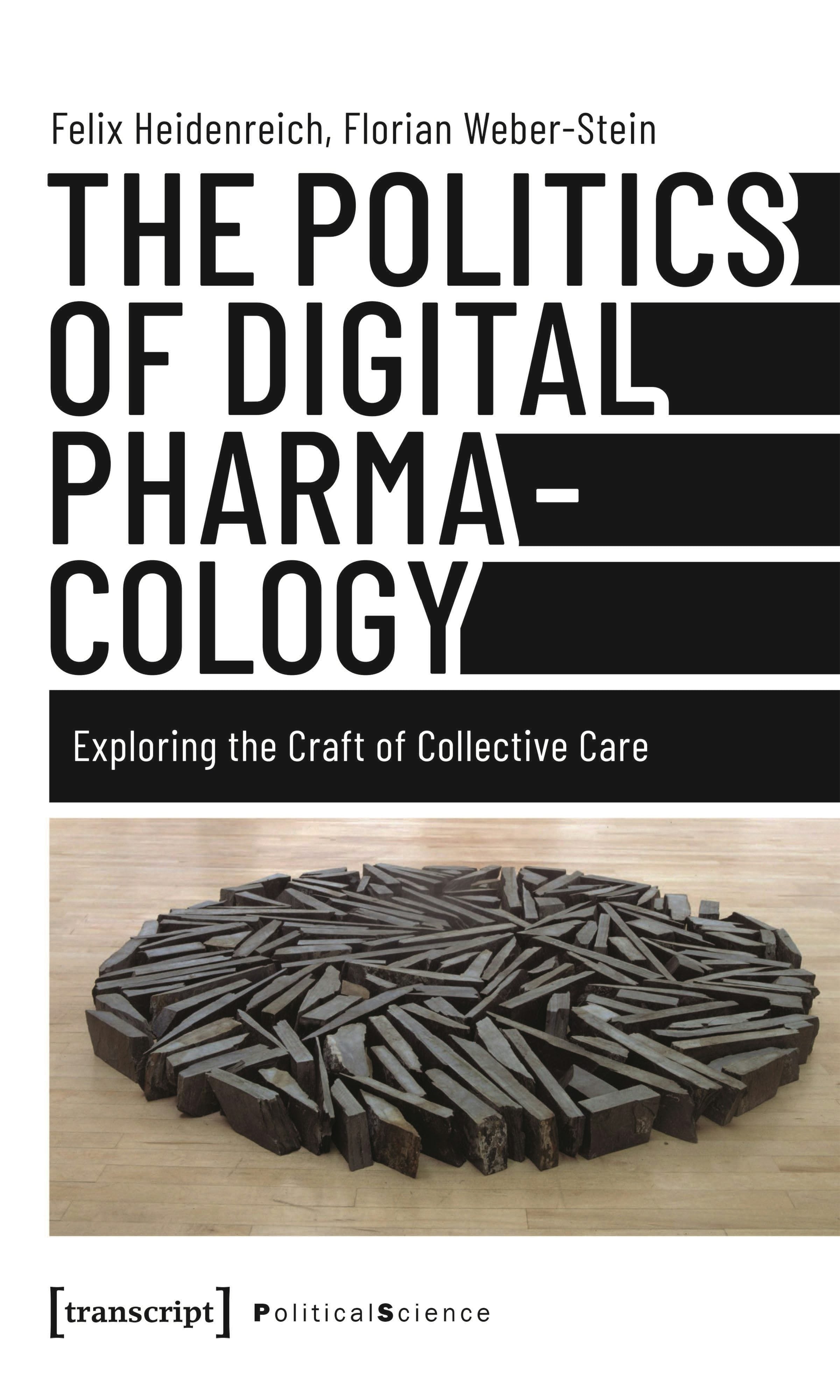 Book cover image for The Politics of Digital Pharmacology ISBN: 9783837662498