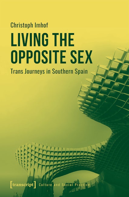 Book cover image for Living the Opposite Sex ISBN: 9783837665659