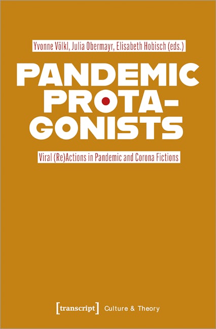 Book cover image for Pandemic Protagonists ISBN: 9783837666168
