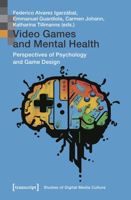 Book cover image for Video Games and Mental Health ISBN: 9783837668568