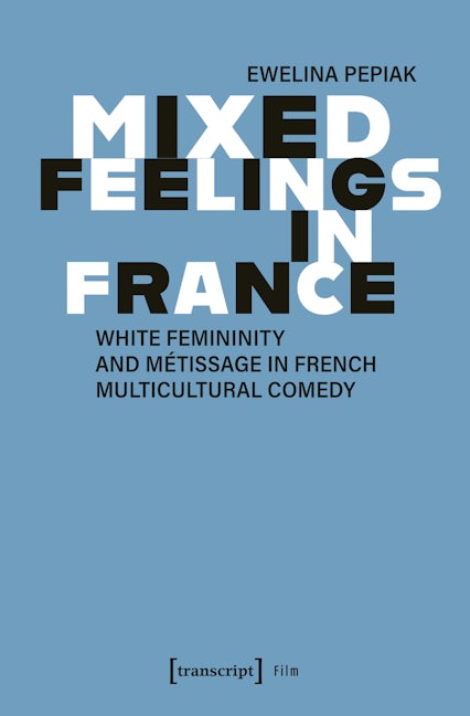 Book cover image for Mixed Feelings in France ISBN: 9783837673937